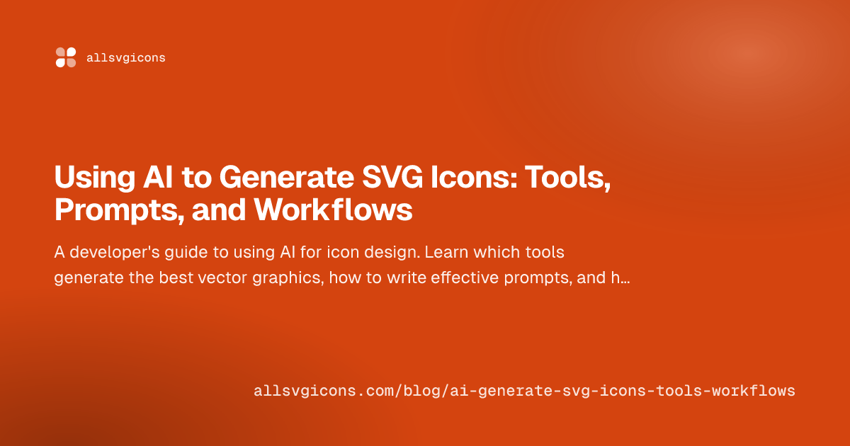 Using AI to Generate SVG Icons: Tools, Prompts, and Workflows