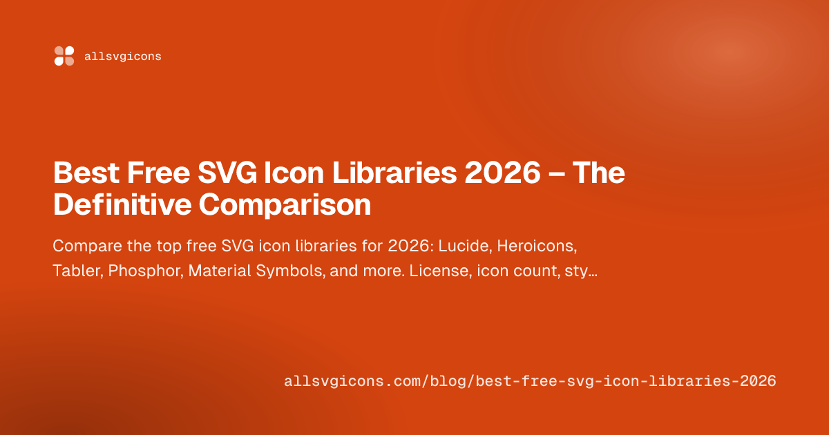 Best Free SVG Icon Libraries 2026 – The Definitive Comparison