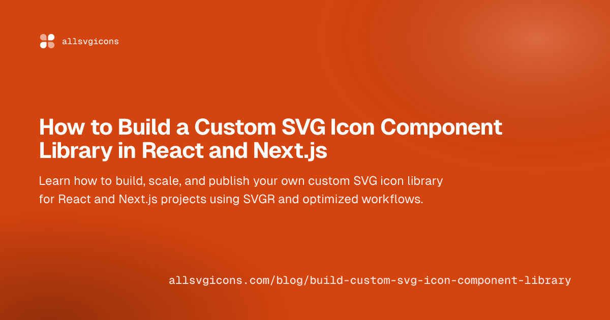 How to Build a Custom SVG Icon Component Library in React and Next.js