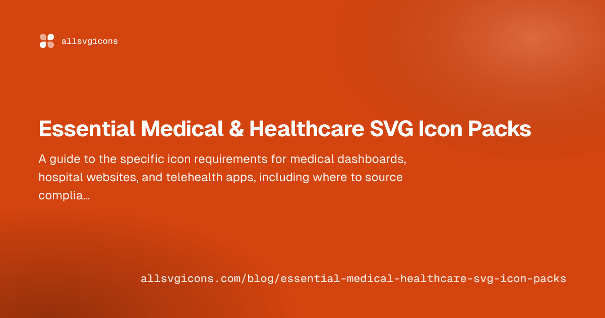 Essential Medical & Healthcare SVG Icon Packs