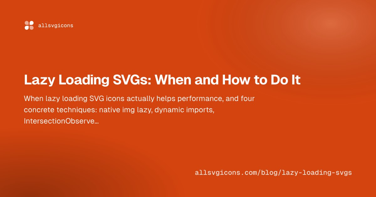 Lazy Loading SVGs: When and How to Do It