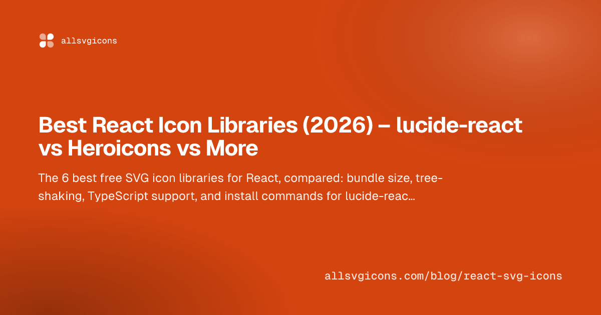 Best React Icon Libraries (2026) – lucide-react vs Heroicons vs More