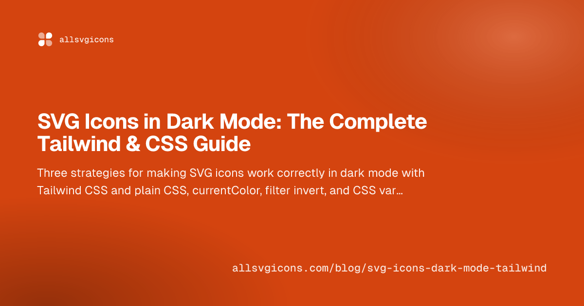 SVG Icons in Dark Mode: The Complete Tailwind & CSS Guide