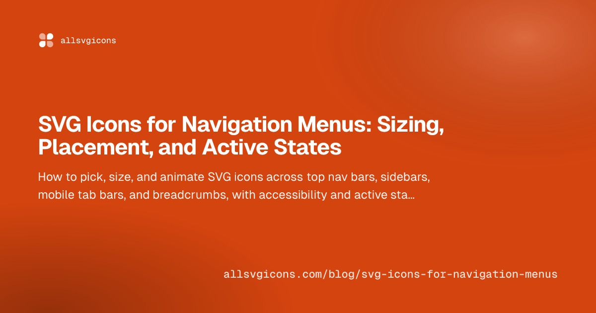 SVG Icons for Navigation Menus: Sizing, Placement, and Active States