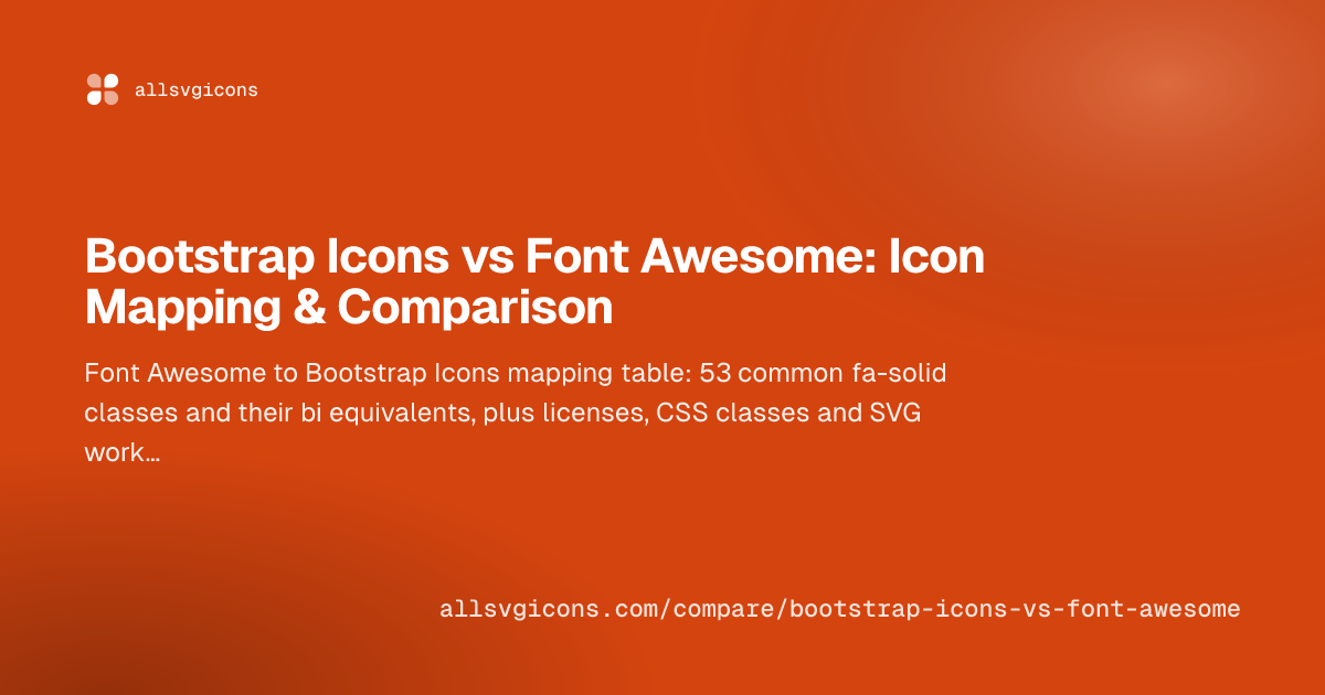Bootstrap Icons vs Font Awesome: Icon Mapping & Comparison