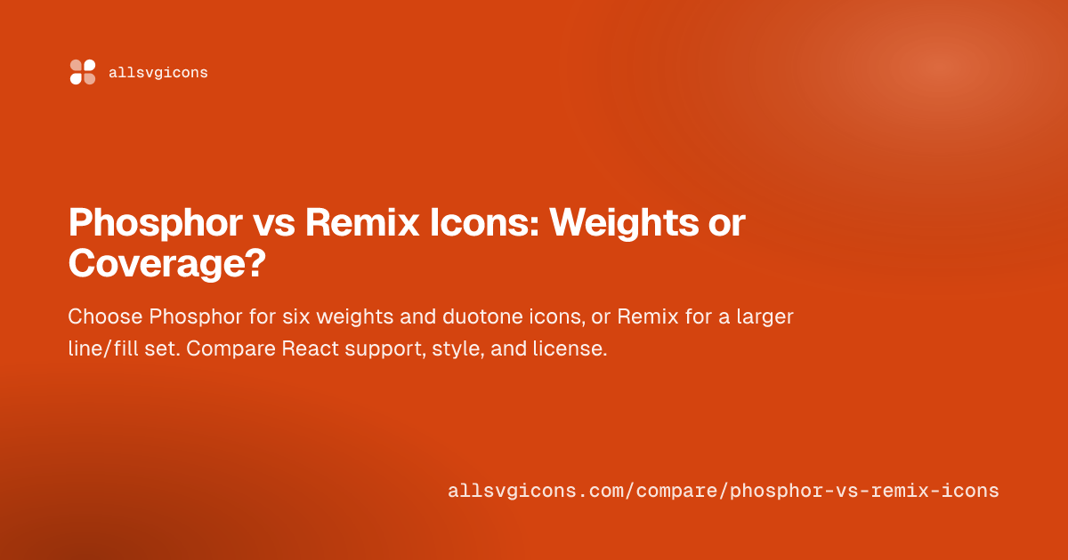 Phosphor vs Remix Icons: Weights or Coverage?